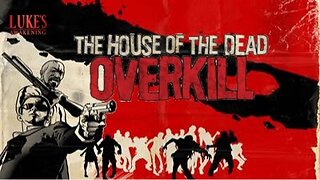 The House of the Dead: Overkill