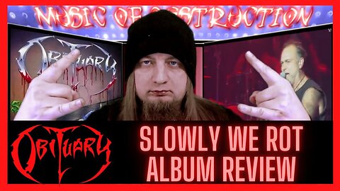 ⚔Obituary Slowly We Rot Review⚔