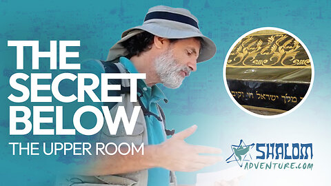 The Upper Room & David's Tomb: A Hidden Prophetic Connection