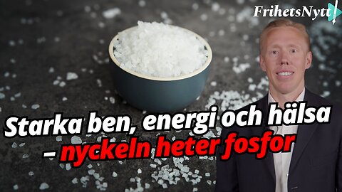 Fosfor – det bortglömda mineralet som kroppen inte klarar sig utan! - Alexander Söderberg