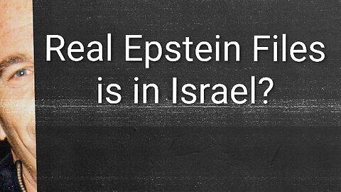 The Epstein Files is in Israel? | Will the release of Epstein Files be a nothing burger?