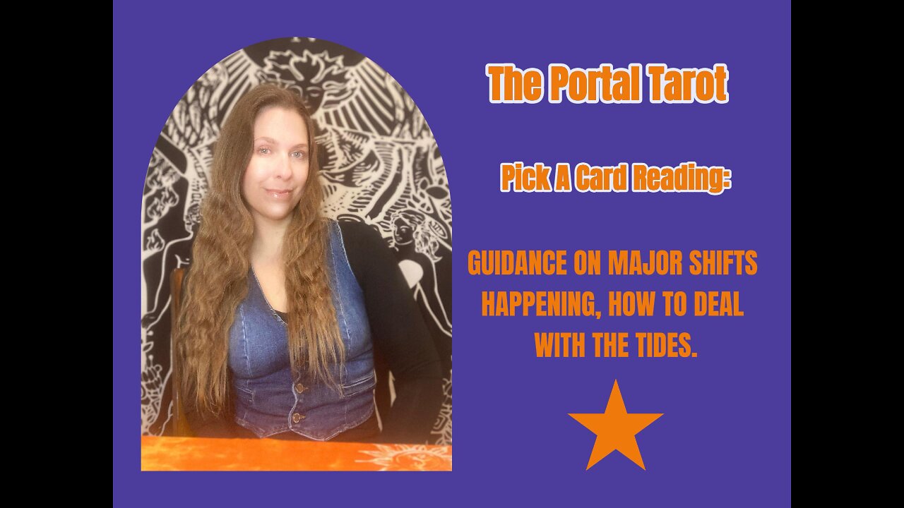 Pick A Card Reading: Guidance On Major shifts happening with (The Portal Tarot)🧡