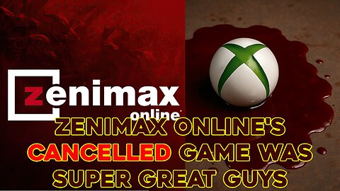 Zenimax Online's Cancelled Game Was Super Great Guys