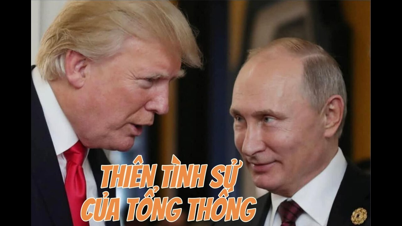 14/3/2025 THIÊN TÌNH SỬ CỦA TỔNG THỐNG!