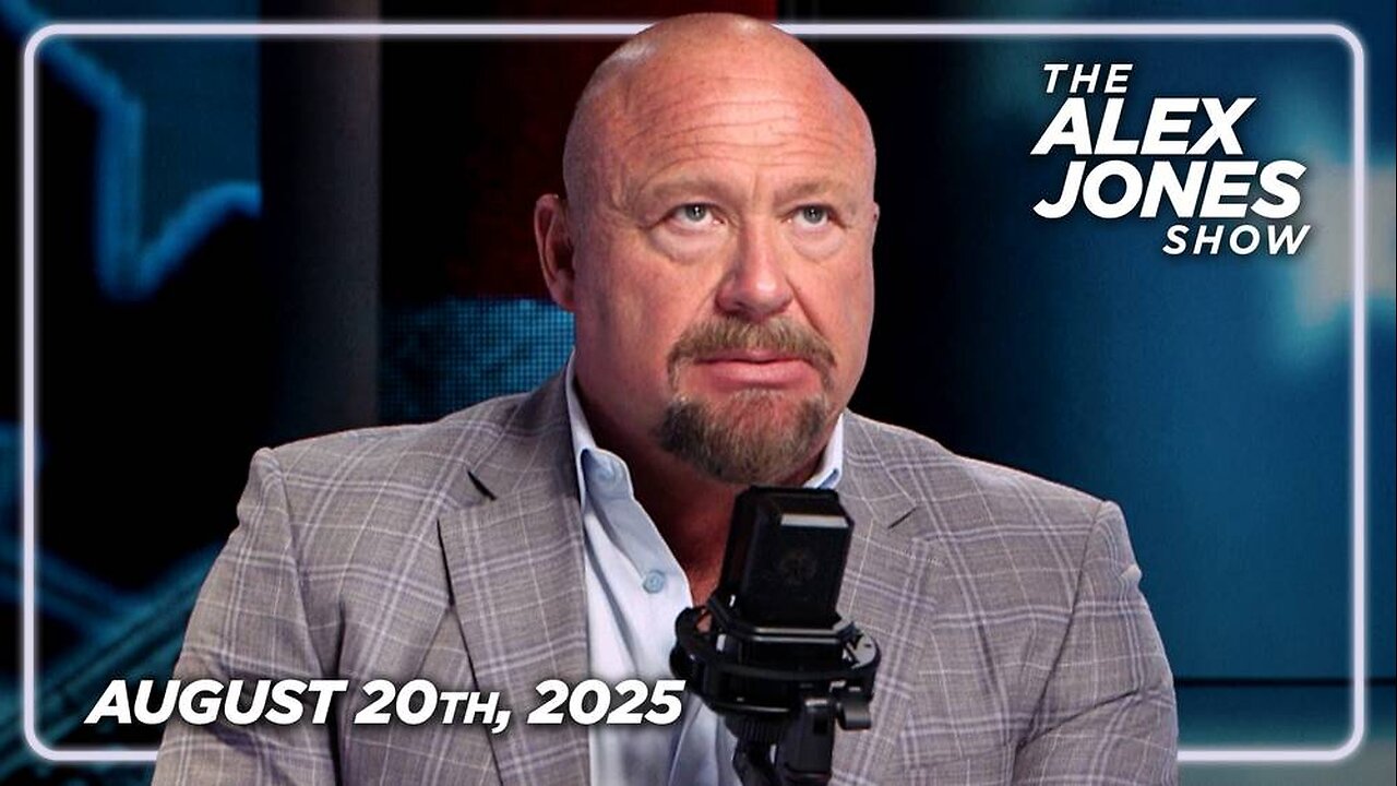 The Alex Jones Show WEDNESDAY FULL SHOW 8/20/25