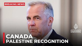 Canada says it intends to recognise a Palestinian state in September