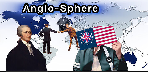Why I'm for the Anglo-sphere and so should you!