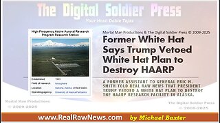 Former White Hat Says Trump Vetoed White Hat Plan to Destroy HAARP