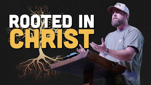 Rooted in Faith | Luke 8:4-15 | Pastor James Crawford