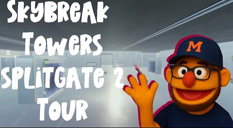 skybreak Towers splitgate 2 Tour