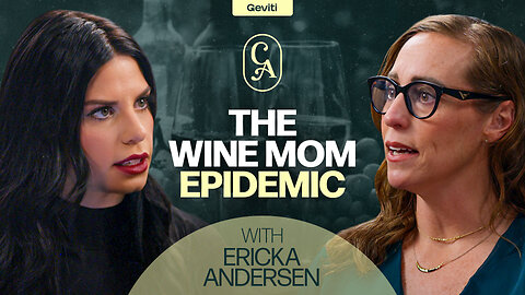 The Wine Mom Epidemic & The Secrets We Hide | Ericka Andersen