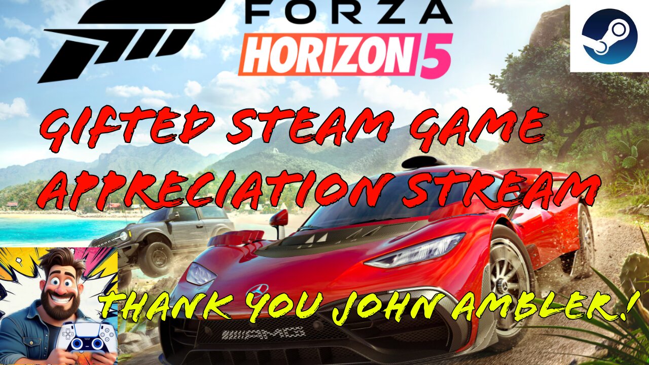 LET'S GO RACING! Forza Horizon 5! Steam Gifted Game Night!