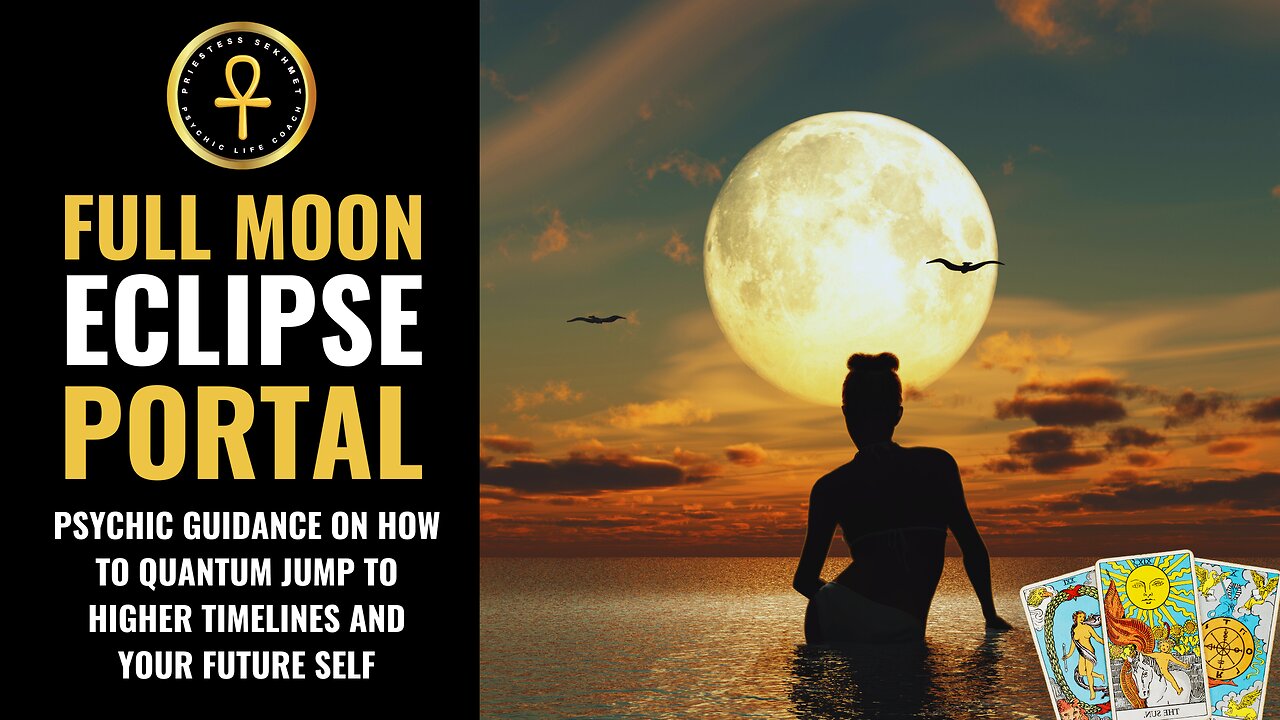 QUANTUM JUMPING & FULL MOON ECLIPSE PORTALS!