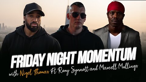 FIT & INFORMED | FRIDAY NIGHT MOMENTUM