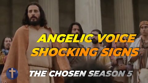 The Chosen Season 5: Angelic Voice & World’s Ruler Cast Out!