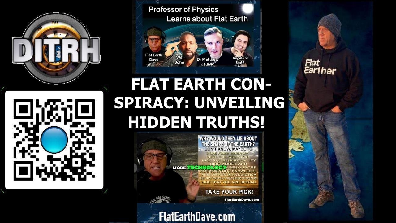 [May 5, 2025] Flat Earth Conspiracy: Unveiling Hidden Truths! - The Way Of Will John #143 [DITRH]