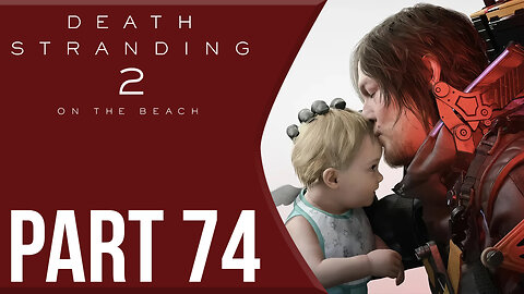 Finally Doing What I Planned | Death Stranding 2: On The Beach Part 74