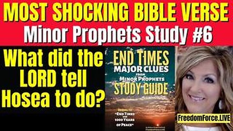 Minor Prophets Study # 6! Shocking Hosea Bible Verse - Sat 8-2-25