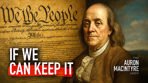 Is It a Republic? Can We Keep It? | 6/4/25