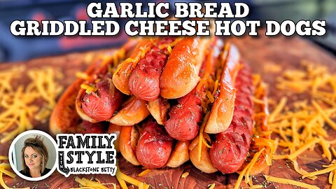 Garlic Bread Griddled Cheese Hot Dogs on the Blackstone Griddle