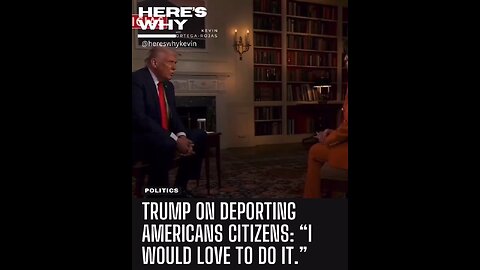 Trump on deporting American citizens