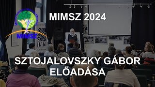 MIMSZ 2024 - Sztojalovszky Gábor előadása