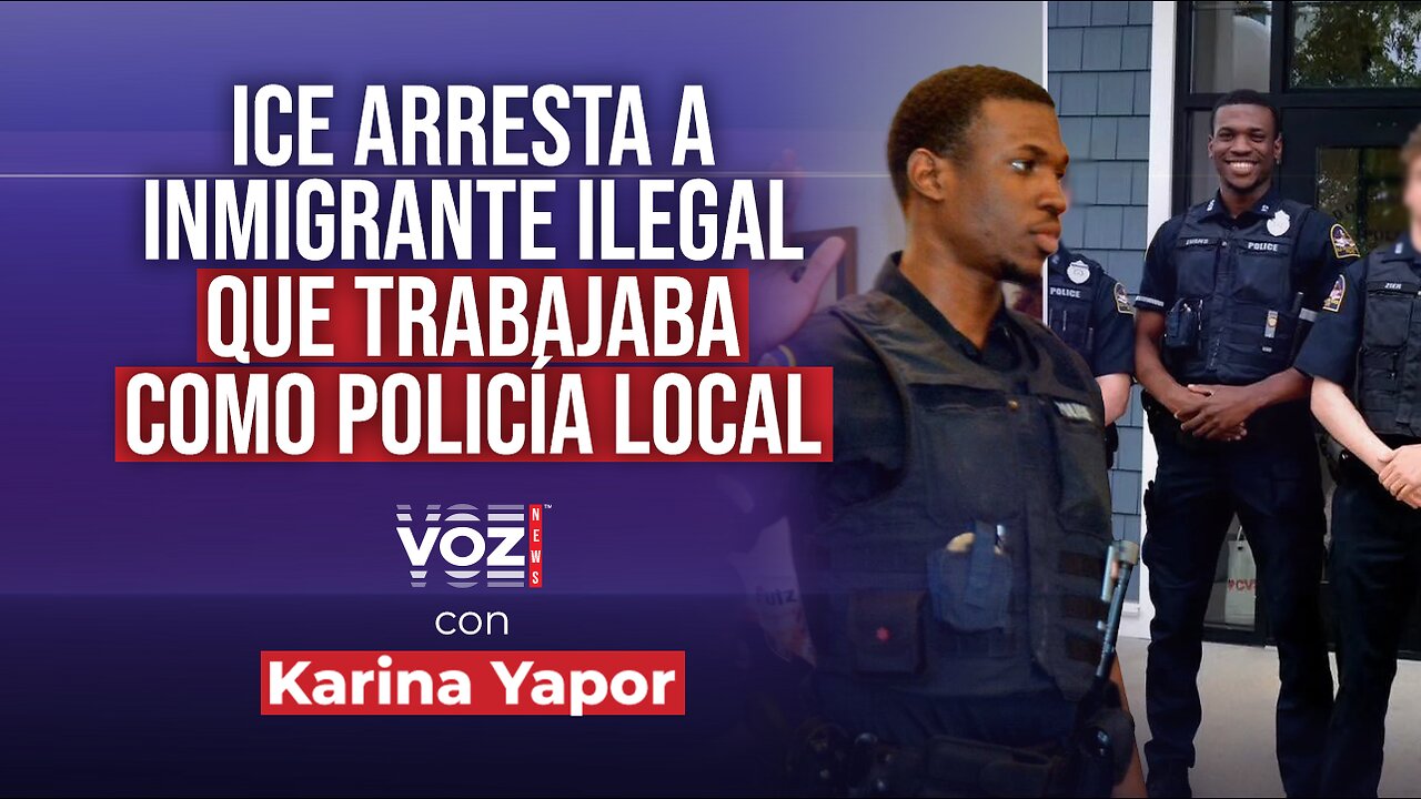 ICE arresta a inmigrante ilegal que trabajaba como policía local