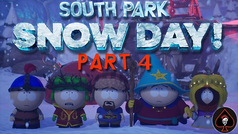 South Park: Snow Day! Play Through - Part 4 (End Game)
