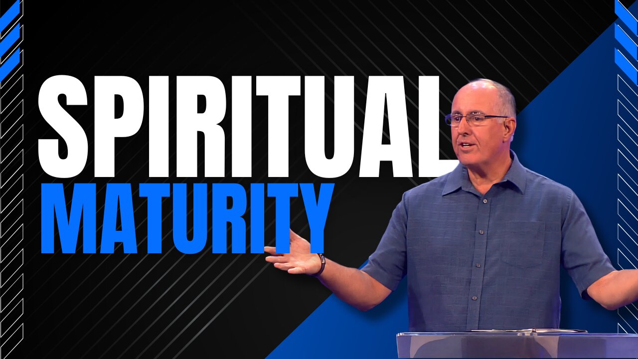 Spiritual Maturity