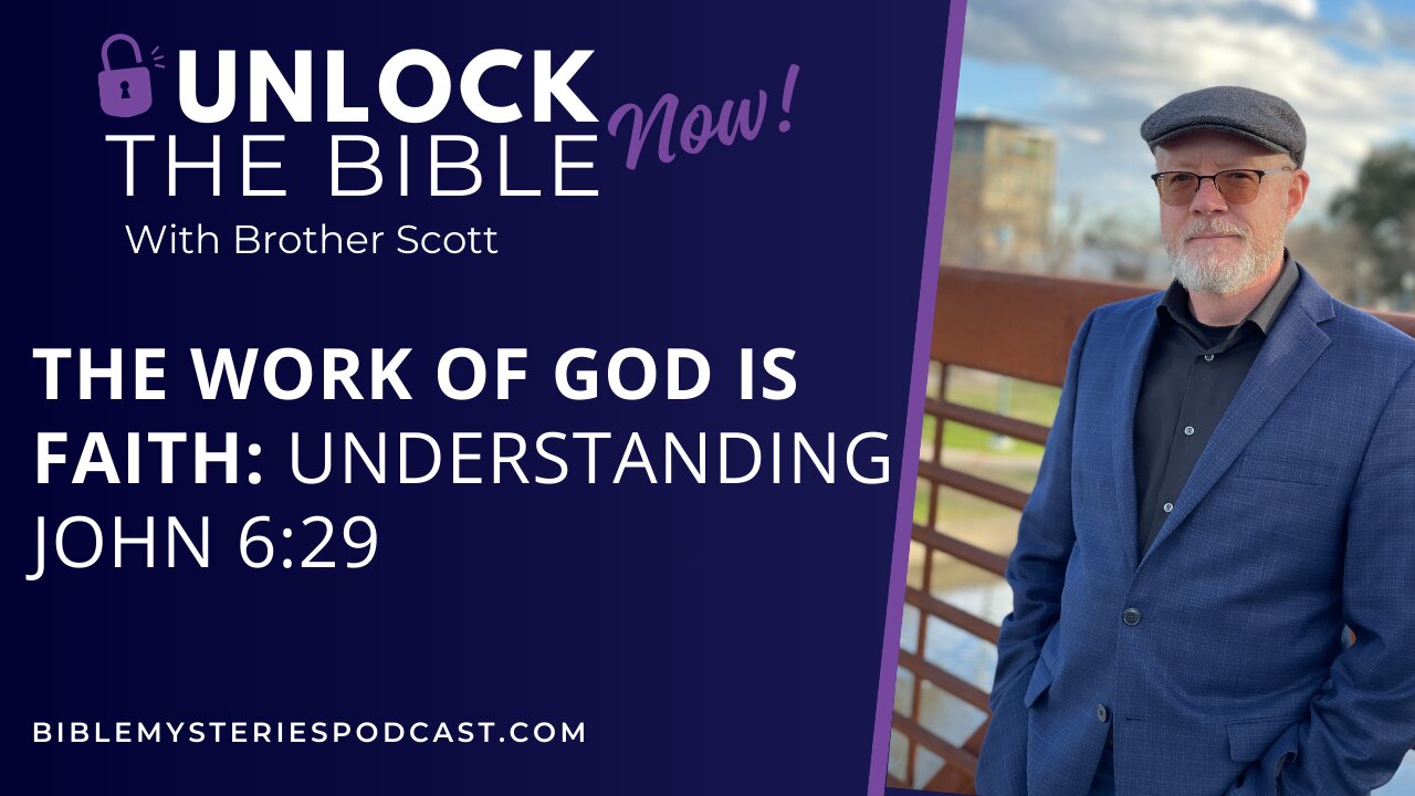 The Work of God Is Faith: Understanding John 6:29