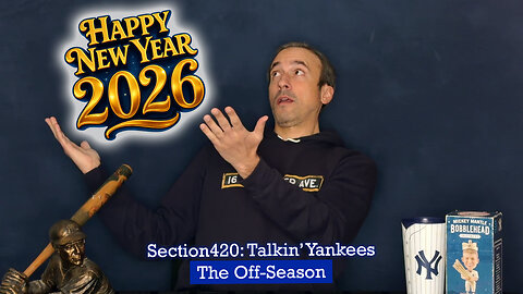 Section420: Talkin' Yankees - Happy 2026