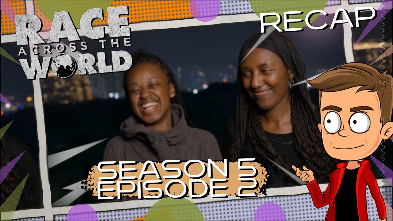 Race Across The World UK S5 E2 Animated Recap