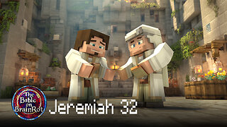 Jeremiah 32 – Jeremiah Buys a Field | The Bible on BrainRot