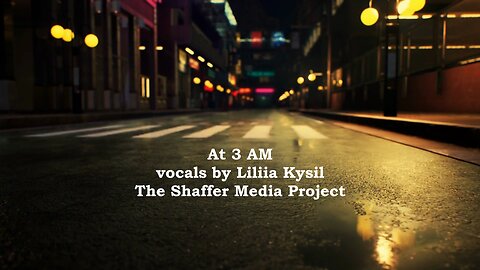 AT 3 AM -- (alternative/trance) -- vocals by Liliia Kysil