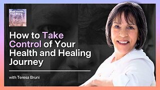 How to Take Control of Your Health and Healing Journey