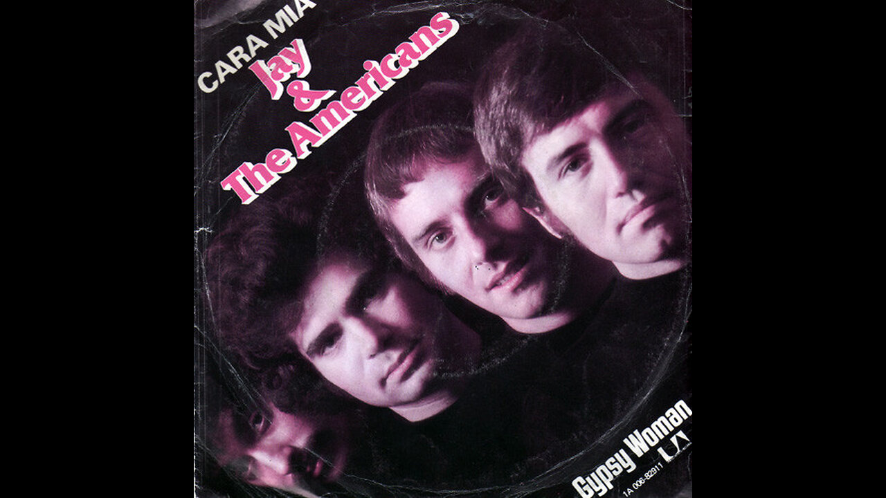 Jay & The Americans --- Cara Mia