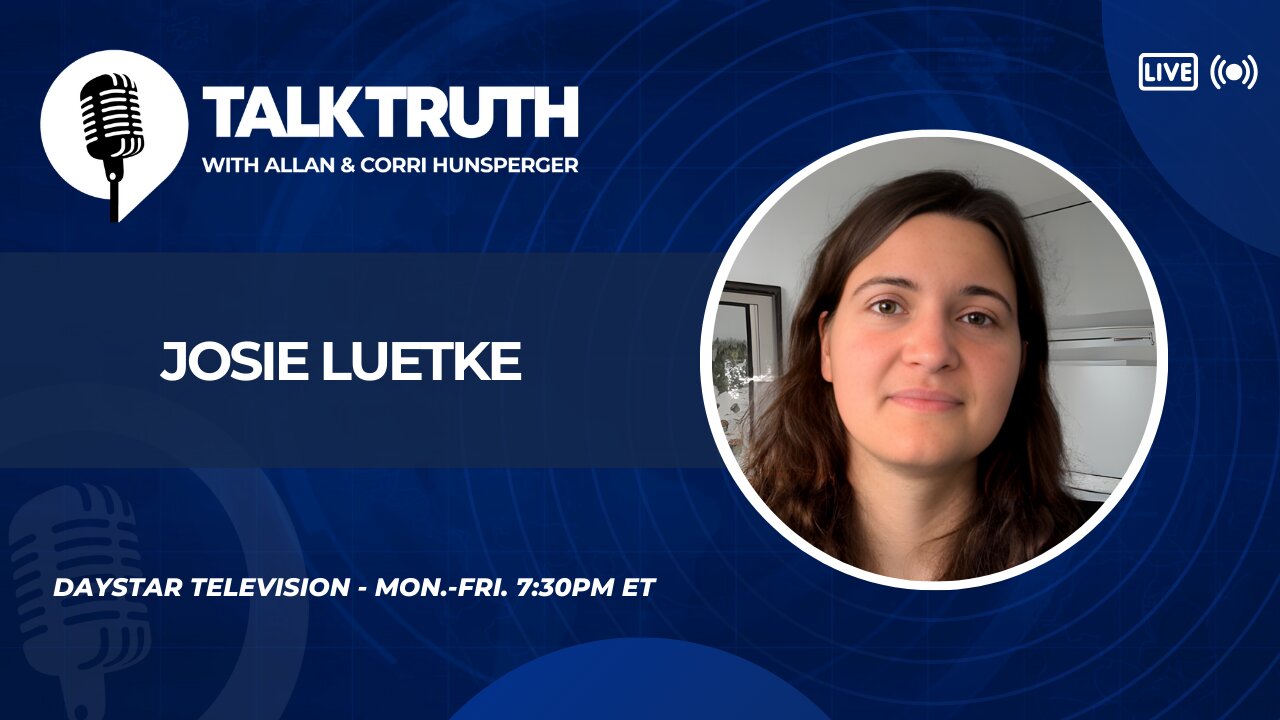 Talk Truth 09.30.25 - Josie Luetke