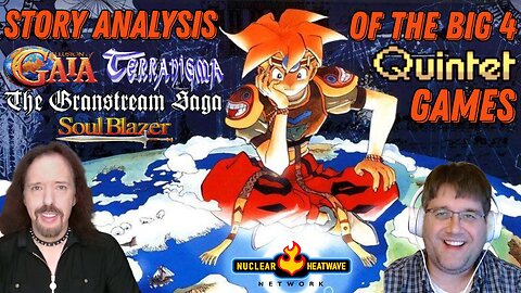 Story ANALYSIS of Big 4 QUINTET Games - Soul Blazer, Illusion of Gaia, Terranigma, Granstream Saga
