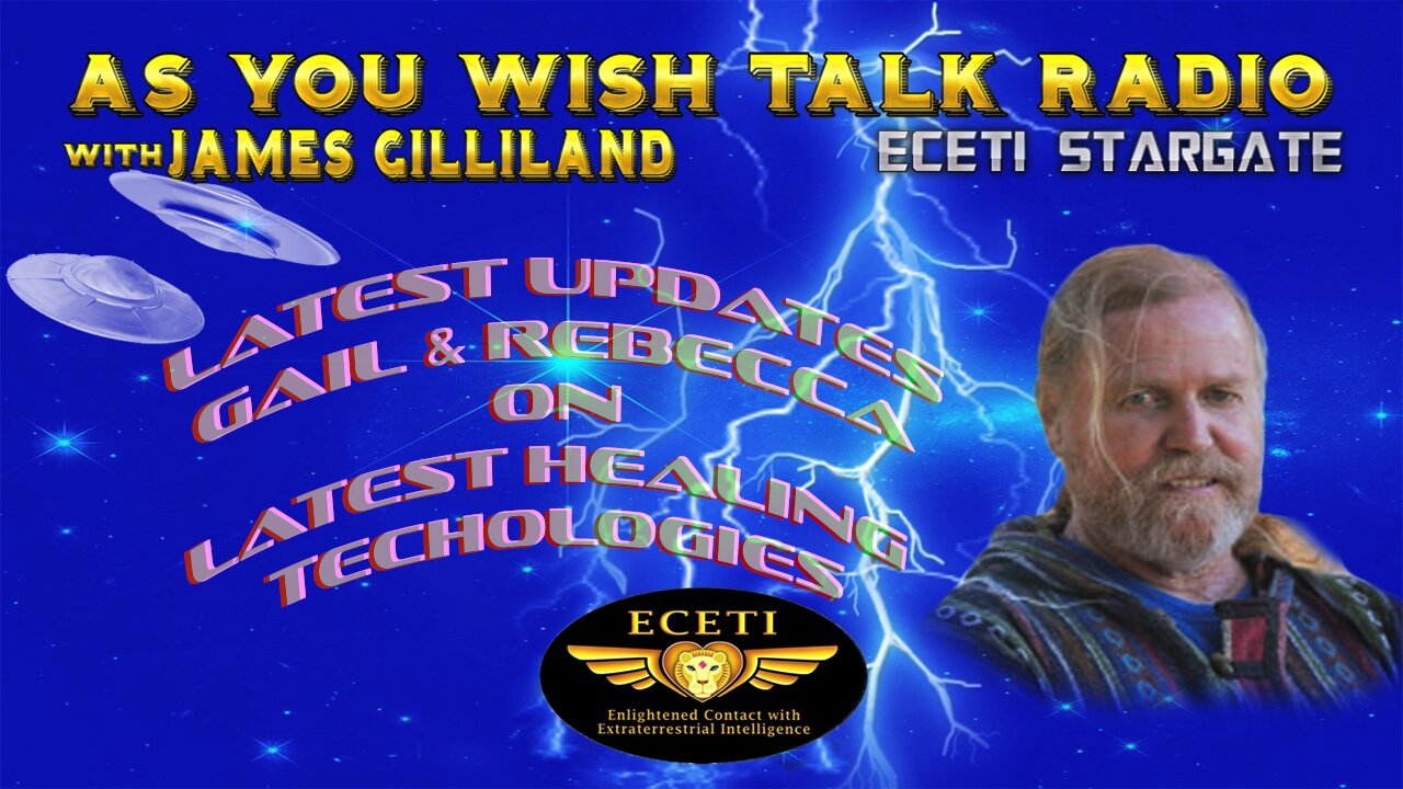 LATEST UPDATES GAIL & REBECCA ON LATEST HEALING TECHOLOGIES