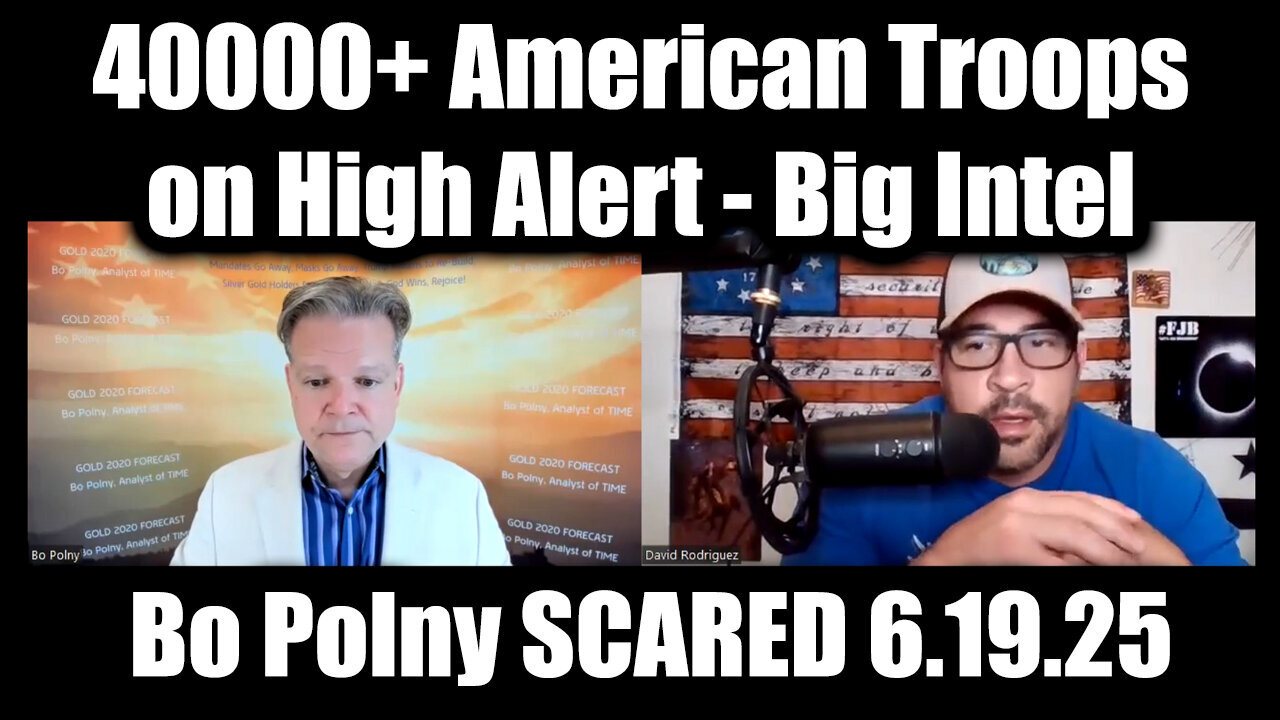 Bo Polny & Nino Rodriguez SCARED 6.19.25: 40000+ American Troops On High Alert