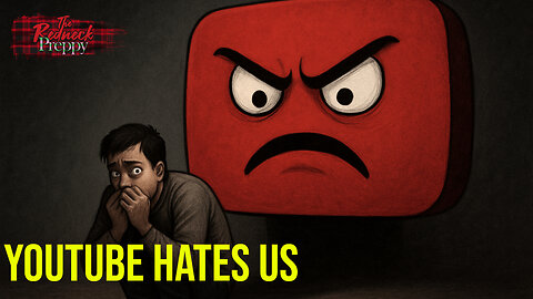 YouTube Hates Us