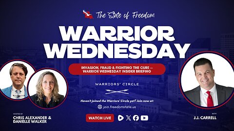 Invasion, Fraud & Fighting the Cure — Warrior Wednesday Insider Briefing with JJ Carrell