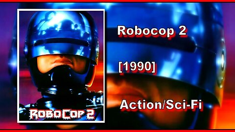 Robocop 2 (1990) | ACTION/SCI-FI | FULL MOVIE