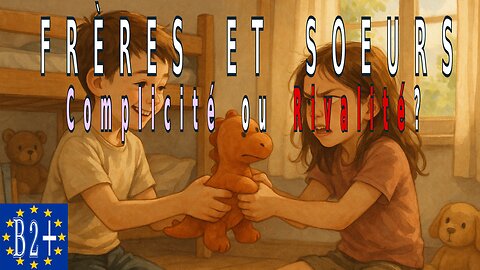 SIBLING RELATIONSHIP: COMPANIONSHIP AND RIVALRY (fr-en)