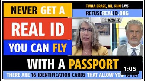 Never get a "REAL ID"; you can fly with a passport, notes Twila Brase, RN of RefuseRealID.org