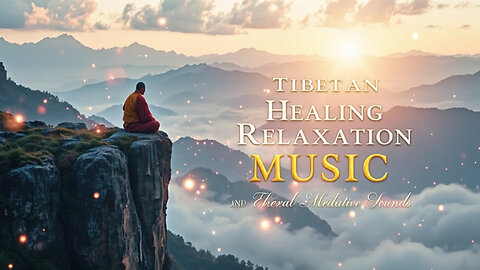 Tibetan Healing Relaxation