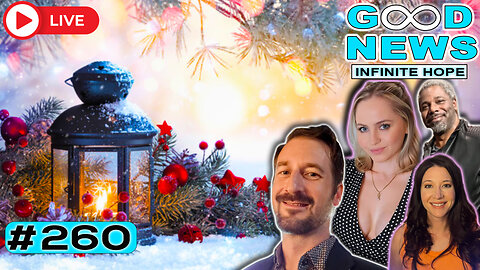 LIVE Celebration! Christmas Miracles, Joy, Kindness & Holiday Heroes |GOOD NEWS – Infinite Hope #260
