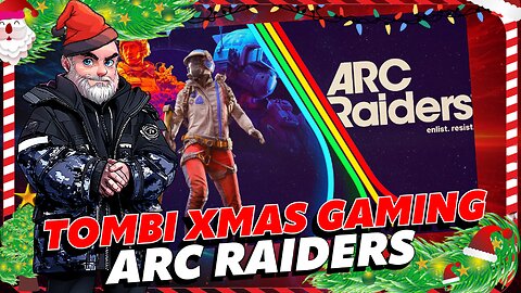 🎄⚔ XMAS GAMING - ARC RAIDERS GRIND STREAM - BEST UK RAIDER EVER! FRONTPAGE MASSIVE! ⚔ 🎄