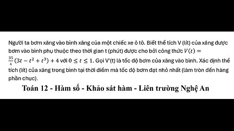 Liên trường Nghệ An: Người ta bơm xăng vào bình xăng của một chiếc xe ô tô. Biết thể tích V (lít)