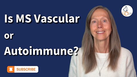 MS Is Vascular — Not Autoimmune | Pam Bartha